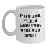 Funny Attendant Gifts from Friends for Men - White Coffee Mug with Sarcasm Quote, Graduation Unique Gifts - Main